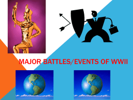 Major Battles/Events of WWII