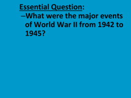World War II (1942 - 1945)