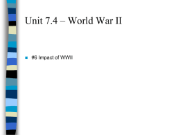 Unit 7.4 Impact of WWII