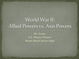 World War II: Allied Powers vs. Axis Powers