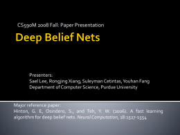 Deep Belief nets - Purdue University :: Computer Science