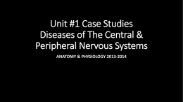 Unit #1 Case Studies Degenerative Diseases of The