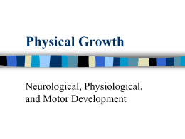 Physical Growth - Kelley Kline Phd