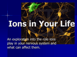 Ions in Your Life