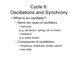 Cycle 6: Oscillations and Synchrony