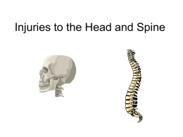 Injuries to the Head and Spine