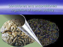 Conditioned and unconditioned regulation of human activity