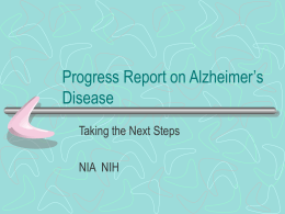PowerPoint Presentation - Progress Report on Alzheimer`s Disease