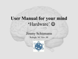 Manual for the mind - Hardware