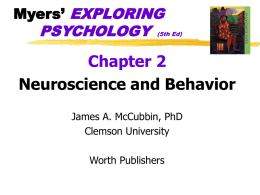 Chapter 2 PPT Neuroscience and Behavior