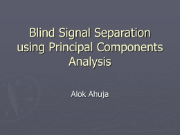Blind Signal Separation using Principal Components Analysis