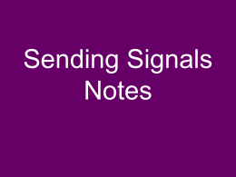 Sending Signals Notes