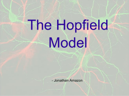 The Hopfield Model - Jonathan Amazon Neural Network Neural