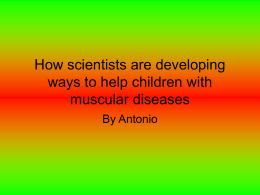 How scientists are developing ways to help children with muscular
