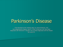 Parkinson`s Disease: Introductory Information
