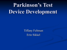 Parkinson`s Test Device Development