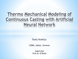 Thermo mechanical modeling of continuous casting with