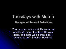 Tuesdays with Morrie Background