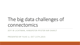 The big data challenges of connectomics
