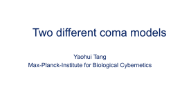 Two different coma models - Max Planck Institute for Biological
