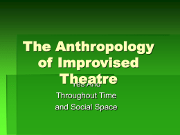 The Anthropology of Improvised Theatre