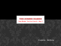 The Zombie Diaries - student version day 2x