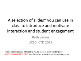 A selection of slides you can use in class to introduce and motivate