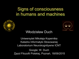 Signs of consciousness in humans and machines