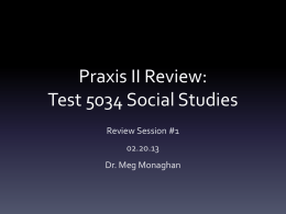 Praxis II Review: Test 5034 Social Studies