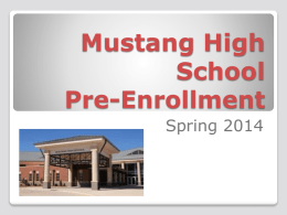 Pre-Enrollment - Mustang High School