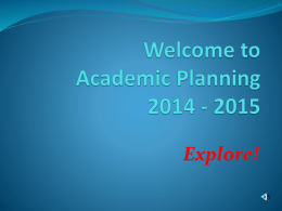 Welcome to Academic Planning 2012