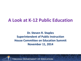 K-12 Education Update (plus Virtual Learning)