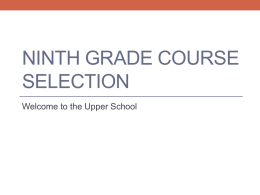 Ninth Grade Course Selection - Ums