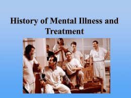 History of Mental Illness and Treatment