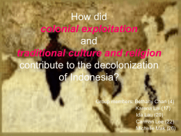 How colonial exploitation and traditional culture and
