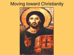 Moving toward Christianity