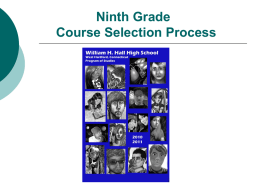 Ninth Grade Course Selection Process
