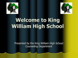 8th grade parents` meeting - King William County Public Schools