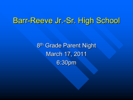 8th-Grade-Parent-Night-Powerpoint-2011 - Barr