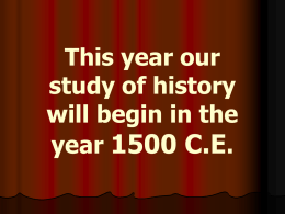 The Middle Ages last about 1000 years. What were some of the