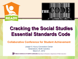 Today`s PPT. - NC Social Studies Essential Standards