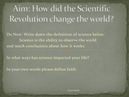 Aim: How did the Scientific Revolution change the world?