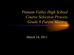 PVHS Grade 8 Parent Meeting - Putnam Valley Central School