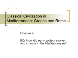Classical Civilization in Mediterranean: Greece and