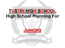 TUSTIN HIGH SCHOOL High School Planning for 12th Graders