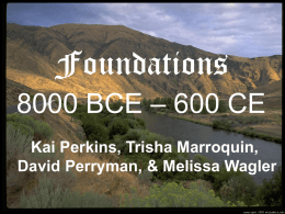 8000 BCE – 600 CE