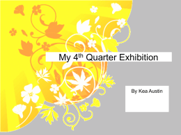 My 4th Quarter Exhibition
