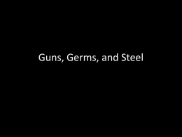 Guns, Germs, and Steel - Collierville High School