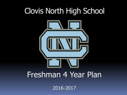 4_Year_Plan_PowerPoint_2016 - Clovis North Educational Center