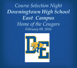 Course Selection Night - Downingtown Area School District